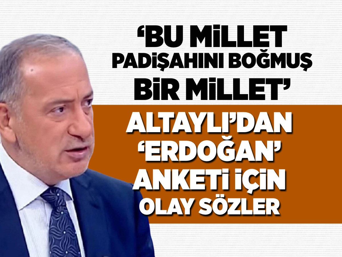 Fatih Altaylı’dan Erdoğan anketine yorum: Bu millet padişahını boğmuş bir millettir
