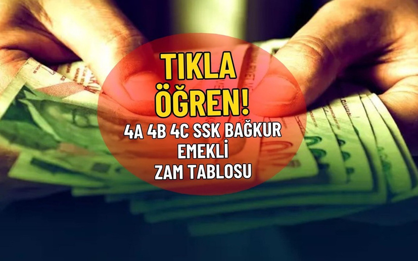 TIKLA ÖĞREN! 4A 4B 4C SSK BAĞKUR Emeklisi ZAMLI MAAŞ Çizelgesi Çıktı